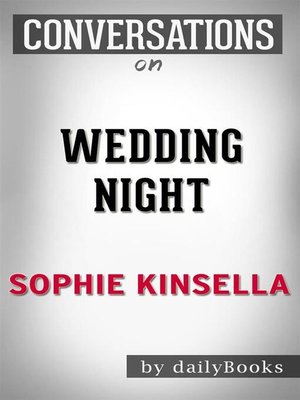 cover image of Conversation Starters: Wedding Night--A Novel by Sophie Kinsella​​​​​​​